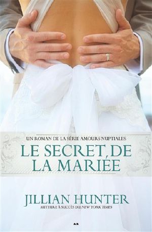 [Amours nuptiales 02] • Le Secret De La Mariee